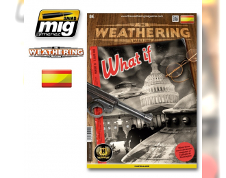 THE WEATHERING MAGAZINE #15 – What If CASTELLANO