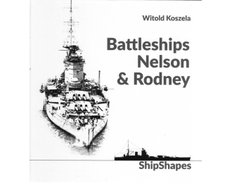 Книга "Battleships Nelson & Rodney" W.Koszela