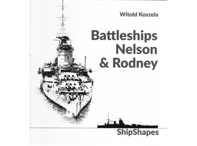 Книга "Battleships Nelson & Rodney" W.Koszela