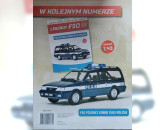 FSO Polonez Kombi Plus Policja, Kultowe Legendy FSO 65