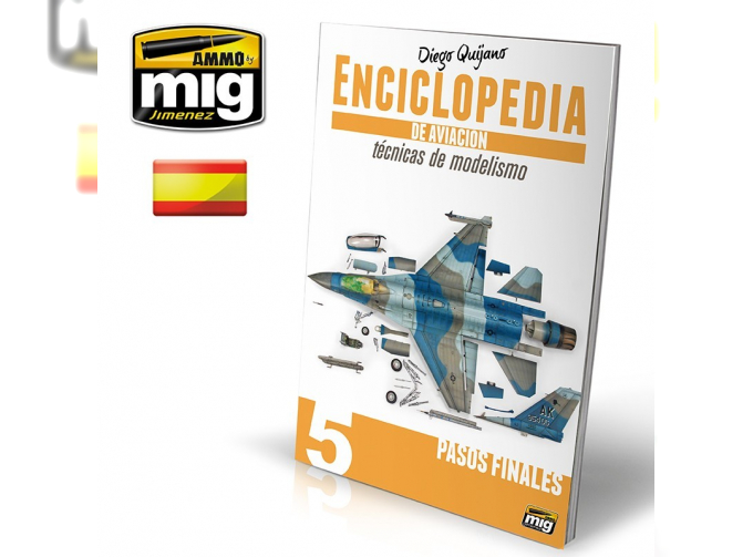 ENCICLOPEDIA DE TÉCNICAS DE MODELISMO DE AVIACIÓN – Vol. 5 Pasos Finales CASTELLANO