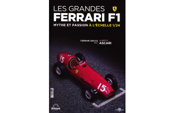 FERRARI 500 F2 - 1952 - Alberto Ascari , Les Grandes Ferrari F1 Mythe et Passion