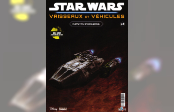 Navette d'urgence, STAR Wars Vaisseaux et Vehicules № 78