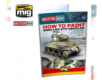 AMMO OF MIG JIMENEZ HOW TO PAINT WW II AMERICAN ETO SOLUTION BOOK