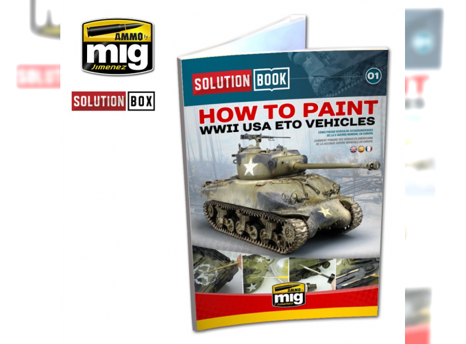 AMMO OF MIG JIMENEZ HOW TO PAINT WW II AMERICAN ETO SOLUTION BOOK