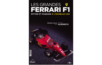 FERRARI 126 C4 - 1984 - Michele Alboreto, Les Grandes Ferrari F1 Mythe et Passion