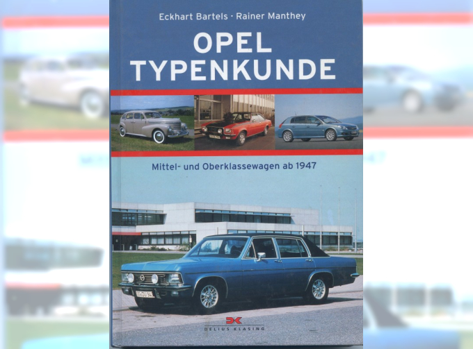 Книга Автомобили Opel среднего и высшего класса 1947-1990