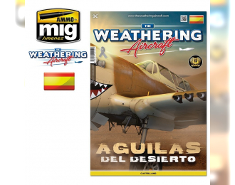 THE WEATHERING AIRCRAFT #9 – Águilas del Desierto CASTELLANO