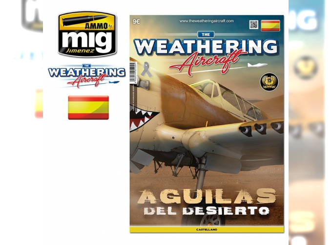 THE WEATHERING AIRCRAFT #9 – Águilas del Desierto CASTELLANO