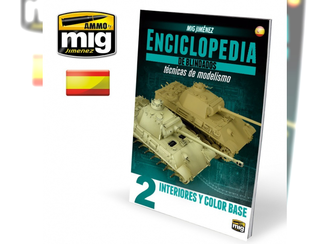 ENCICLOPEDIA DE TÉCNICAS DE MODELISMO DE BLINDADOS – Vol. 2 Interiores y Color Base CASTELLANO