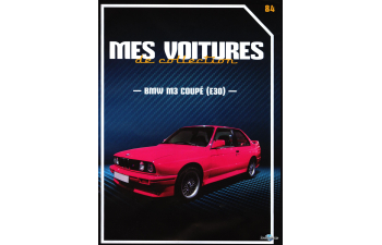 BMW M3 Coupe (E30), Mes voitures de collection