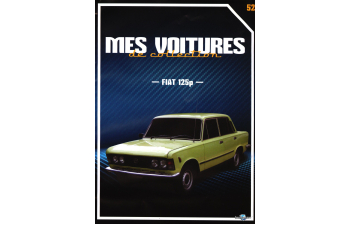 FIAT 125p, Mes voitures de collection 52