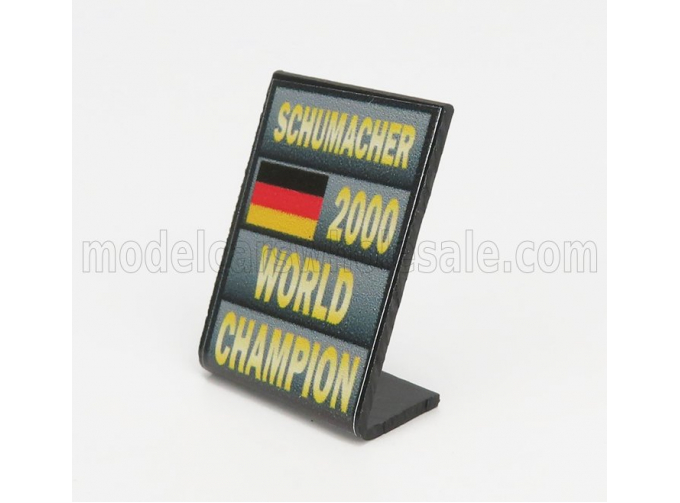 ACCESSORIES F1 World Champion Plate Pit Board - Ferrari F2000 N 3 Season 2000 Michael Schumacher, Grey Black Yellow