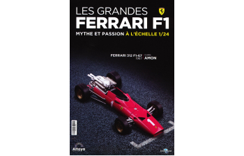 FERRARI 312 F1-67 - 1967 - Chris Amon, Les Grandes Ferrari F1 Mythe et Passion