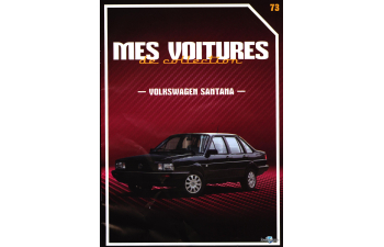 VOLKSWAGEN Santana, Mes voitures de collection