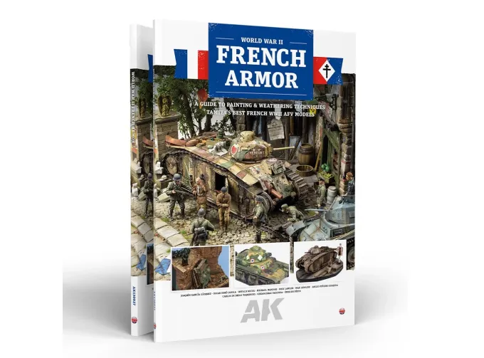 Книга Французская броня – Руководство по технике окраски и везеринга моделей французской техники времен 2МВ от Tamiya / French Armor – A Guide to Painting & Weathering Techniques Using Tamiya’s French WWII AFV Models