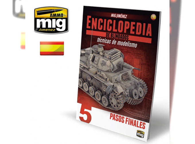 ENCICLOPEDIA DE TÉCNICAS DE MODELISMO DE BLINDADOS – Vol. 5 Toques Finales CASTELLANO