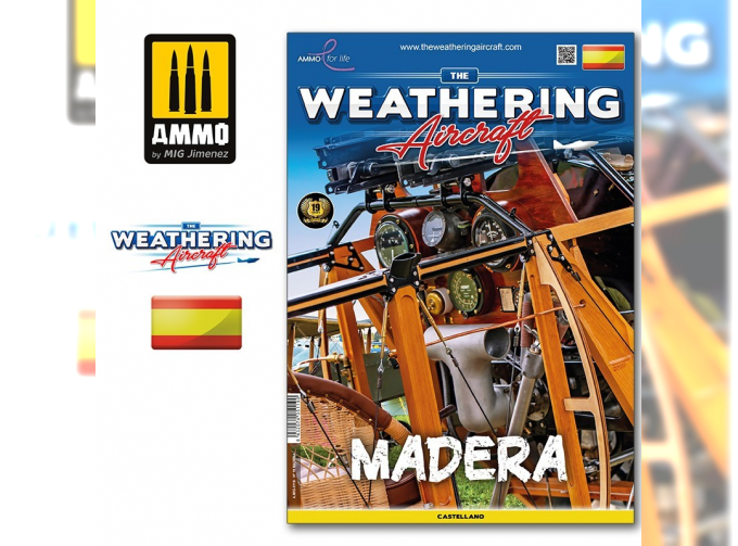 THE WEATHERING AIRCRAFT #19 – Madera CASTELLANO