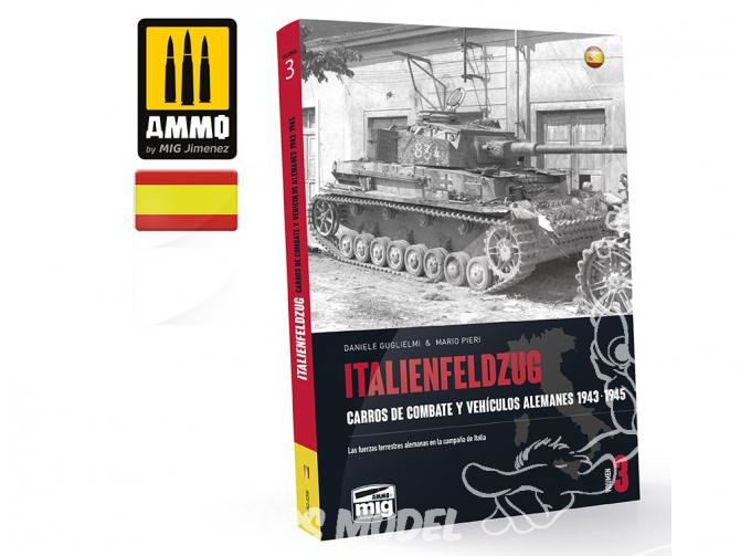 ITALIENFELDZUG – CARROS DE COMBATE Y VEHÍCULOS ALEMANES 1943-1945 Vol. 3 CASTELLANO