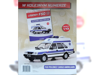 FSO Polonez Cargo Ambulans, Kultowe Legendy FSO 72