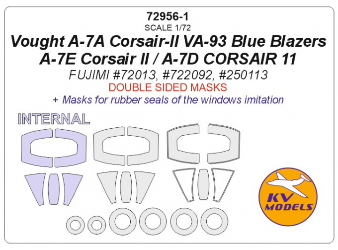 Маска окрасочная Vought A-7A Corsair-II VA-93 Blue Blazers / A-7E Corsair II / A-7D CORSAIR 11 (Fujimi #72013, #722092, #250113)