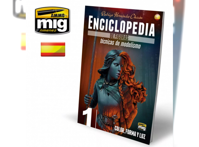 ENCICLOPEDIA DE TÉCNICAS DE MODELISMO DE FIGURAS – Vol. 1 Color, Forma y Luz CASTELLANO