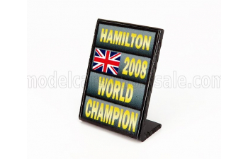 ACCESSORIES F1 World Champion Plate Pit Board - Mclaren Mercedes Mp4/23 N 22 Season (2008) Lewis Hamilton, Grey Black Yellow