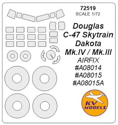 Douglas C-47 Skytrain / Dakota Mk.IV / Mk.III (AIRFIX #A08014, #A08015, #A08015A) + маски на диски и колеса