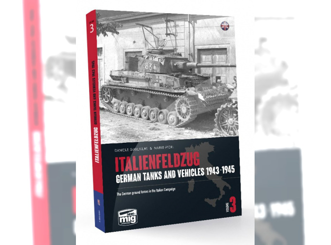 Книга "ITALIENFELDZUG - Немецкие танки и транспортные средства 1943- 1945 гг., Том 3 (Английский)"