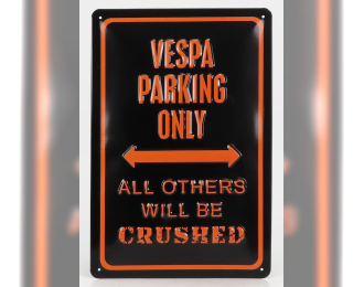 ACCESSORIES Metal Plate Vespa Parking Only, Black Orange