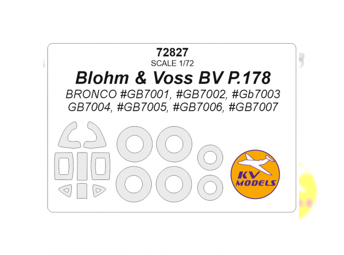 Маска окрасочная Blohm & Voss BV P.178 (BRONCO #GB7001, #GB7002, #GB7003, GB7004, #GB7005, #GB7006, #GB7007) + маски на диски и колеса