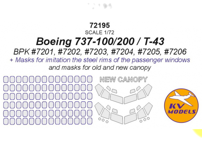 Boeing 737-100/200 / T-43 (BPK #7201, #7202, #7203, #7204, #7205, #7206) - (маски для старого и нового остекления)