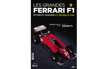 FERRARI 126 C2 - 1982 - Mario Andretti, Les Grandes Ferrari F1 Mythe et Passion