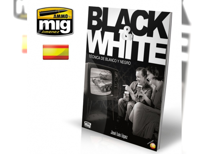 Black & White – Técnica del Blanco y Negro CASTELLANO