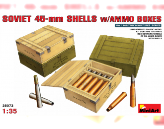 Сборная модель Аксессуары SOVIET 45-mm SHELLS w/AMMO BOXES