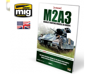 Журнал "M2A3 BRADLEY fighning vehicle im europe in detail VOL. 1"(на английском языке)