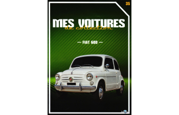 FIAT 600, Mes voitures de collection 35