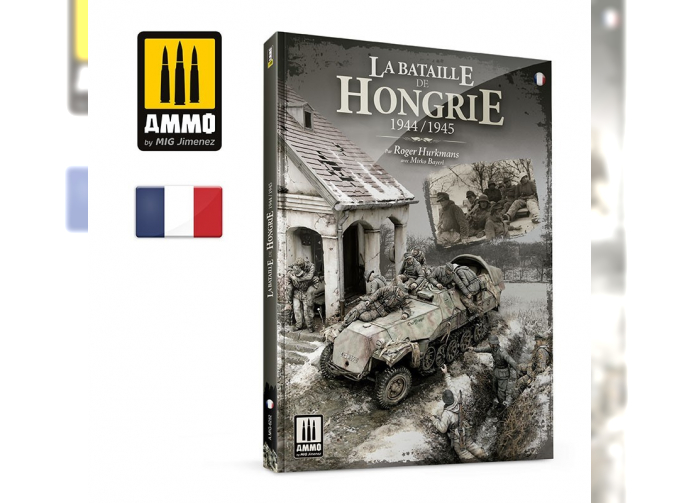 La Bataille de Hongrie 1944/1945 FRANÇAIS