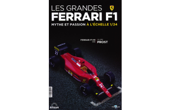 FERRARI F1-91 - 1991 - Alain Prost, Les Grandes Ferrari F1 Mythe et Passion