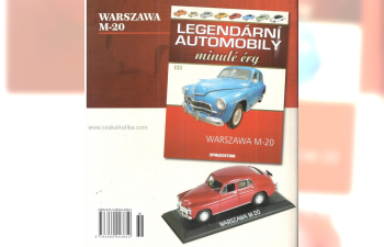 WARSZAWA M-20, Legendarni automobily minule ery 121