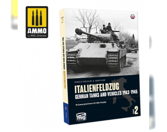 Книга "ITALIENFELDZUG. German Tanks and Vehicles 1943-1945 Vol. 2"