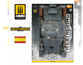 THE WEATHERING MAGAZINE #35 – Gris CASTELLANO