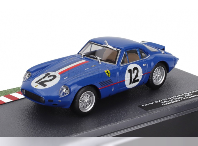 FERRARI 250 Gt Sperimentale 3.0l V12 Team Sefac Ferrari №12 24h Le Mans (1961) Fernand Tavano - Giancarlo Baghetti, Blue Met