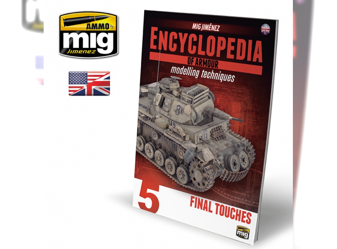 ENCYCLOPEDIA OF ARMOUR MODELLING TECHNIQUES VOL. 5 - FINAL TOUCHES (English)