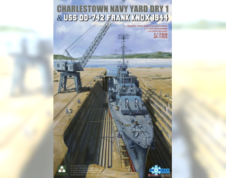 Сборная модель Charlestown Navy Yard DRY 1 & USS DD-742 Frank Knox 1944