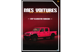 JEEP gladiator rubicon, Mes voitures de collection