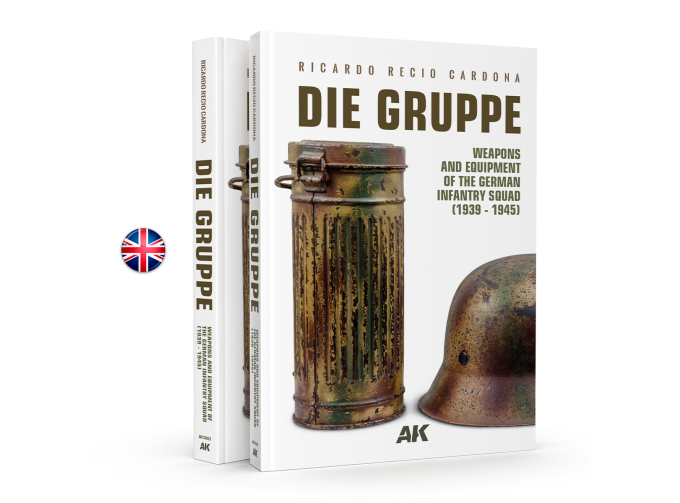 Книга Die Gruppe – Вооружение и экипировка немецкого пехотного подразделения / Weapons and Equipment of the German Infantry Squad (1939 – 1945)