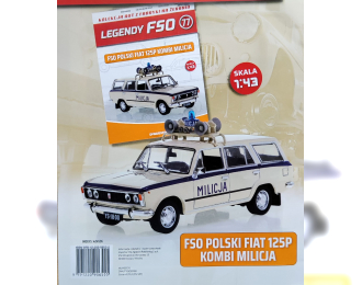 FSO Polski FIAT 125P Kombi Milicja, Kultowe Legendy FSO 77