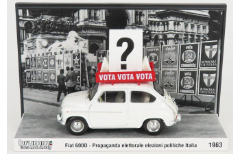 FIAT 600D - PROPAGANDA ELETTORALE ELEZIONI ITALIA VOTA - VOTA - VOTA (1963), WHITE