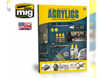 MODELLING GUIDE: HOW TO PAINT WITH ACRYLICS (English)